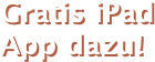 Gratis iPad App dazu!